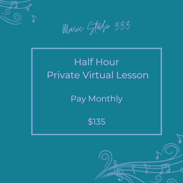 Half Hour Private Virtual Lesson - Monthly