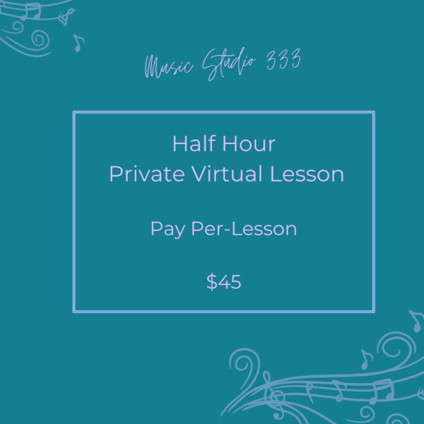 Half Hour Private Virtual Lesson - Weekly